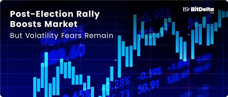 Post-Election Rally Boosts Market, But Volatility Fears Remain