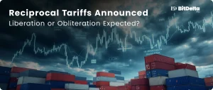Reciprocal Tariffs Announced – Liberation or Obliteration Expected?